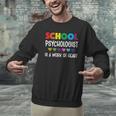School Psychologist Is a Work Of Heart Teacher LSSP Doctor Men Graphic Sweatshirt, gift for family, gift for coworker School Psychologist Is a Work Of Heart Teacher LSSP Doctor Men Graphic Sweatshirt, gift for family, gift for coworker