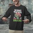 Science Teachers Love Brains Shirt Men Women Halloween Men Graphic Sweatshirt, Science Teacher Sweatshirts, gift for family, gift for coworker Science Teachers Love Brains Shirt Men Women Halloween Men Graphic Sweatshirt, Science Teacher Sweatshirts, gift for family, gift for coworker