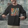 Be Like Subtraction And Make A Difference Math Teacher Women Men Graphic Sweatshirt, gift for family, gift for coworker Be Like Subtraction And Make A Difference Math Teacher Women Men Graphic Sweatshirt, gift for family, gift for coworker