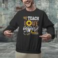 TEACH LOVE INSPIRE Teacher Sunflower Appreciation Men Graphic Sweatshirt, gift for family, gift for coworker
