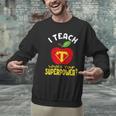 I Teach What's Your Superpower Superhero Teacher Men Graphic Sweatshirt, gift for family, gift for coworker I Teach What's Your Superpower Superhero Teacher Men Graphic Sweatshirt, gift for family, gift for coworker