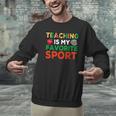 Teacher Is My Favorite Sport Teacher Teaching Lover Men Graphic Sweatshirt, gift for family, gift for coworker Teacher Is My Favorite Sport Teacher Teaching Lover Men Graphic Sweatshirt, gift for family, gift for coworker