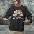 Teacher Of The Year Best Teacher Ever Men Women Men Graphic Sweatshirt, gift for family, gift for coworker Teacher Of The Year Best Teacher Ever Men Women Men Graphic Sweatshirt, gift for family, gift for coworker