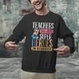 Teachers Are Just Superheroes In Disguise Back To School Men Graphic Sweatshirt, gift for family, gift for coworker Teachers Are Just Superheroes In Disguise Back To School Men Graphic Sweatshirt, gift for family, gift for coworker