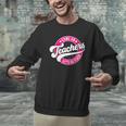 Come On Teachers Let's Go Teach Pink Back To School For Men Women Men Graphic Sweatshirt, gift for family, gift for coworker Come On Teachers Let's Go Teach Pink Back To School For Men Women Men Graphic Sweatshirt, gift for family, gift for coworker