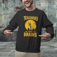 Teachers Love Brains Shirt Men Women Halloween Teacher Men Graphic Sweatshirt, gift for family, gift for coworker Teachers Love Brains Shirt Men Women Halloween Teacher Men Graphic Sweatshirt, gift for family, gift for coworker