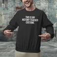 This Is My History Teacher Costume Halloween T Shirt Men Women Kids Men Graphic Sweatshirt, History Teacher Sweatshirts, gift for family, gift for coworker