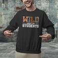 Wild About My Students Shirt Animals Teacher Men Graphic Sweatshirt, gift for family, gift for coworker Wild About My Students Shirt Animals Teacher Men Graphic Sweatshirt, gift for family, gift for coworker