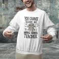 You Cannot Scare Me I'm A Middle School Teacher Halloween Men Graphic Sweatshirt, gift for family, gift for coworker