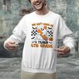 You Can't Scare Me I Teach 6th Grade Retro Teacher Halloween Men Graphic Sweatshirt, gift for family, gift for coworker You Can't Scare Me I Teach 6th Grade Retro Teacher Halloween Men Graphic Sweatshirt, gift for family, gift for coworker