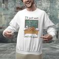 Halloween Teacher I'Ll Just Wait Until It's Quiet Men Graphic Sweatshirt, gift for family, gift for coworker
