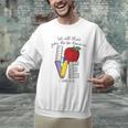 Let All That You Do Be Done In Love Christian Teacher Men Graphic Sweatshirt, gift for family, gift for coworker Let All That You Do Be Done In Love Christian Teacher Men Graphic Sweatshirt, gift for family, gift for coworker