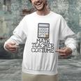 Math Teacher Costume Tshirt Halloween High School Calculator Men Graphic Sweatshirt, gift for family, gift for coworker Math Teacher Costume Tshirt Halloween High School Calculator Men Graphic Sweatshirt, gift for family, gift for coworker