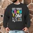 100th Day Of School Get Your Cray On Teacher Men Graphic Sweatshirt, novelty gifts, funny gifts 100th Day Of School Get Your Cray On Teacher Men Graphic Sweatshirt, novelty gifts, funny gifts