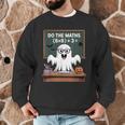 67 Teacher Halloween Ghost Six Seven Meme Do The Maths Men Graphic Sweatshirt, novelty gifts, funny gifts 67 Teacher Halloween Ghost Six Seven Meme Do The Maths Men Graphic Sweatshirt, novelty gifts, funny gifts