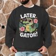 Alligator Later Gator Teacher Summer Last Day Fun Men Graphic Sweatshirt, novelty gifts, funny gifts Alligator Later Gator Teacher Summer Last Day Fun Men Graphic Sweatshirt, novelty gifts, funny gifts