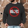Anti Bullying No Bullies School Teacher Student Kindness Men Graphic Sweatshirt, novelty gifts, funny gifts