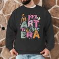 In My Art Teacher Era Teaching Future Artist Back To School Men Graphic Sweatshirt, novelty gifts, funny gifts In My Art Teacher Era Teaching Future Artist Back To School Men Graphic Sweatshirt, novelty gifts, funny gifts