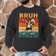 Bruh It's Field Day Teacher Happy Field Day Dabbing Boy Men Graphic Sweatshirt, novelty gifts, funny gifts Bruh It's Field Day Teacher Happy Field Day Dabbing Boy Men Graphic Sweatshirt, novelty gifts, funny gifts