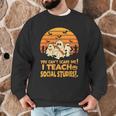 You Can't Scare Me I Teach Social Studies Teacher Halloween Men Graphic Sweatshirt, novelty gifts, funny gifts You Can't Scare Me I Teach Social Studies Teacher Halloween Men Graphic Sweatshirt, novelty gifts, funny gifts