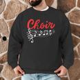 Choir Chorister Choir Teacher Choir Director Men Graphic Sweatshirt, novelty gifts, funny gifts Choir Chorister Choir Teacher Choir Director Men Graphic Sweatshirt, novelty gifts, funny gifts