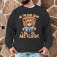 All The Cool Lions Are Reading Lion Teacher Men Women Kids Men Graphic Sweatshirt, novelty gifts, funny gifts All The Cool Lions Are Reading Lion Teacher Men Women Kids Men Graphic Sweatshirt, novelty gifts, funny gifts