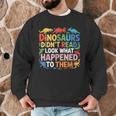 Dinosaurs Didnt Read Look What Happened To Them Cute Teacher Men Graphic Sweatshirt, novelty gifts, funny gifts Dinosaurs Didnt Read Look What Happened To Them Cute Teacher Men Graphic Sweatshirt, novelty gifts, funny gifts