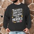 Educators Teacher's Aide Because Even Teachers Need Heroes Men Graphic Sweatshirt, novelty gifts, funny gifts Educators Teacher's Aide Because Even Teachers Need Heroes Men Graphic Sweatshirt, novelty gifts, funny gifts