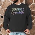 Everything Is Figureoutable Teacher Motivational - -Adults Small Short Sleeve Crew Collar Modern Fun Vacation Cotton Polyester Machine Wash Men Graphic Sweatshirt, novelty gifts, funny gifts