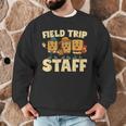 Field Trip Teacher Field Men Graphic Sweatshirt, novelty gifts, funny gifts Field Trip Teacher Field Men Graphic Sweatshirt, novelty gifts, funny gifts