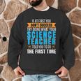 If At First You Don't Succeed Try Doing What Science Teacher Men Graphic Sweatshirt, novelty gifts, funny gifts If At First You Don't Succeed Try Doing What Science Teacher Men Graphic Sweatshirt, novelty gifts, funny gifts