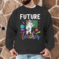 Future Teacher School Teacher Female Men Graphic Sweatshirt, novelty gifts, funny gifts