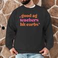 Good Ag Teachers Hit Curbs Teacher Apparel Men Graphic Sweatshirt, novelty gifts, funny gifts