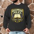 Grammar Police To Serve And Correct English Teacher Men Graphic Sweatshirt, novelty gifts, funny gifts Grammar Police To Serve And Correct English Teacher Men Graphic Sweatshirt, novelty gifts, funny gifts