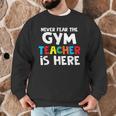 Gym Teacher Back To School Teacher Shirts For Men Women Girls Kids Men Graphic Sweatshirt, novelty gifts, funny gifts