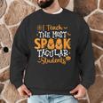 Halloween Teacher I Teach The Most Spooktacular Students Men Women Men Graphic Sweatshirt, novelty gifts, funny gifts Halloween Teacher I Teach The Most Spooktacular Students Men Women Men Graphic Sweatshirt, novelty gifts, funny gifts