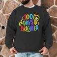 Happy 100th Day Of School 100 Days Brighter Girls Teacher Men Graphic Sweatshirt, novelty gifts, funny gifts Happy 100th Day Of School 100 Days Brighter Girls Teacher Men Graphic Sweatshirt, novelty gifts, funny gifts
