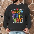 Happy Fri-Yay Teacher Life Weekend Pun Happy Friday Men Graphic Sweatshirt, novelty gifts, funny gifts