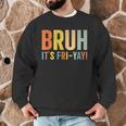 Happy Friyay Teacher Shirt Cute Teacher Fashion Bruh Fri-Yay Men Graphic Sweatshirt, novelty gifts, funny gifts Happy Friyay Teacher Shirt Cute Teacher Fashion Bruh Fri-Yay Men Graphic Sweatshirt, novelty gifts, funny gifts