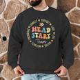 Head Start Team Homeschooling Teacher Back To School Men Graphic Sweatshirt, novelty gifts, funny gifts Head Start Team Homeschooling Teacher Back To School Men Graphic Sweatshirt, novelty gifts, funny gifts