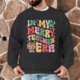 In My Holly Xmas Jolly Teacher Era Teacher Vibes Christmas Men Graphic Sweatshirt, novelty gifts, funny gifts In My Holly Xmas Jolly Teacher Era Teacher Vibes Christmas Men Graphic Sweatshirt, novelty gifts, funny gifts