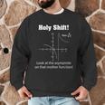 Holy Shift Look At The Asymptote Math Teacher Science Men Graphic Sweatshirt, novelty gifts, funny gifts Holy Shift Look At The Asymptote Math Teacher Science Men Graphic Sweatshirt, novelty gifts, funny gifts