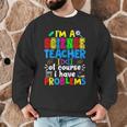 I'm Science Teacher Of Course I Have Problems Back To School Men Women Men Graphic Sweatshirt, novelty gifts, funny gifts I'm Science Teacher Of Course I Have Problems Back To School Men Women Men Graphic Sweatshirt, novelty gifts, funny gifts