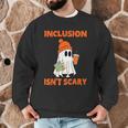 Inclusion Isn't Scary Shirt Halloween SLP Sped Teacher Men Graphic Sweatshirt, novelty gifts, funny gifts