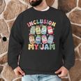Inclusion Is My Jam SPED Teacher Special Education Life Men Graphic Sweatshirt, novelty gifts, funny gifts Inclusion Is My Jam SPED Teacher Special Education Life Men Graphic Sweatshirt, novelty gifts, funny gifts