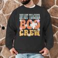 Infant Teacher Boo Crew Ghost Groovy Halloween For Women Men Graphic Sweatshirt, novelty gifts, funny gifts Infant Teacher Boo Crew Ghost Groovy Halloween For Women Men Graphic Sweatshirt, novelty gifts, funny gifts