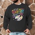 It's A Good Day To Make Some Art Artist Drawing Teacher Men Graphic Sweatshirt, novelty gifts, funny gifts