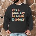 It's A Good Day To Teach Biology Biology Teacher Men Graphic Sweatshirt, novelty gifts, funny gifts It's A Good Day To Teach Biology Biology Teacher Men Graphic Sweatshirt, novelty gifts, funny gifts