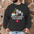 Koalafied Teacher Proud School Teacher Koala Cute T-Shirt Men Graphic Sweatshirt, novelty gifts, funny gifts Koalafied Teacher Proud School Teacher Koala Cute T-Shirt Men Graphic Sweatshirt, novelty gifts, funny gifts