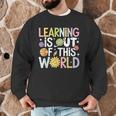 Learning Is Out Of This World Space Teacher Cute Groovy Men Graphic Sweatshirt, novelty gifts, funny gifts